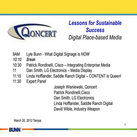 March 20 digital signage tampa lyle bunn