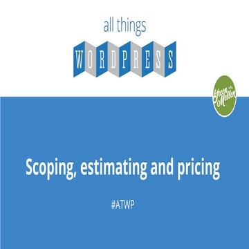 Scoping, estimating and pricing your projects