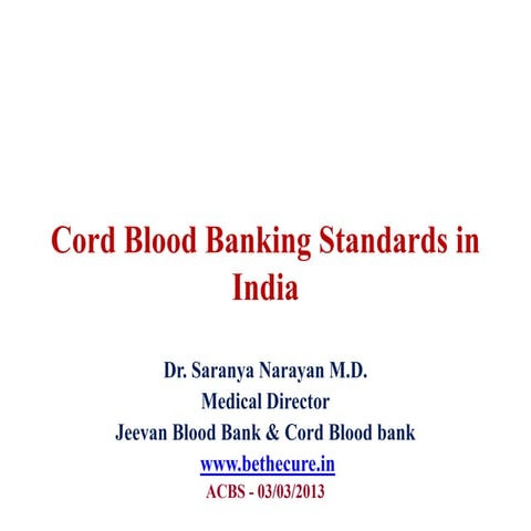 March 3rd acbs cord blood bank standards in india 