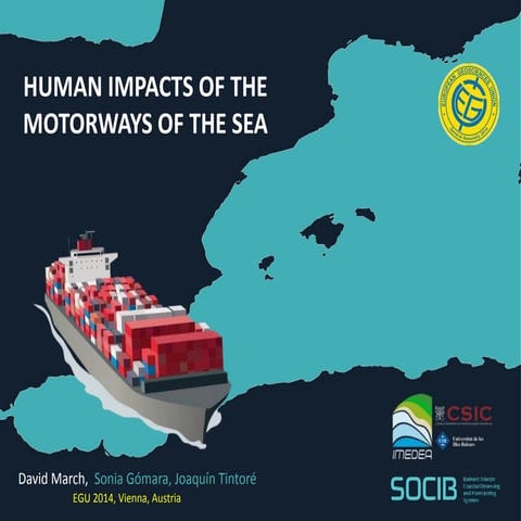 Human impacts of the motorways of the sea