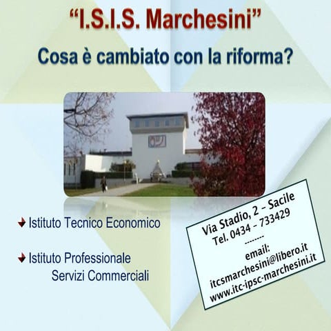 I.S.I.S. Marchesini - Sacile (PN)