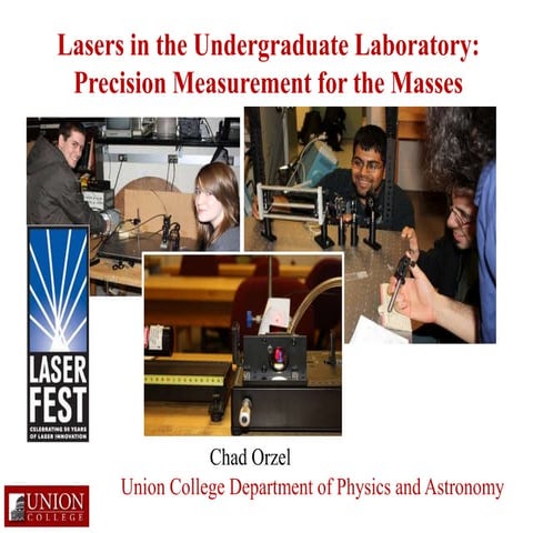Lasers in the Undergraduate Laboratory: Precision Measurement for the Masses