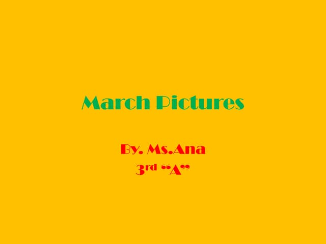 March Pictures