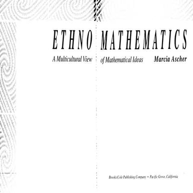 Marcia ascher ethnomathematics-brooks cole publishing (1991) (1)