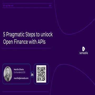 apidays LIVE New York 2021 - 5 Pragmatic steps to unlock Open Finance with AP...