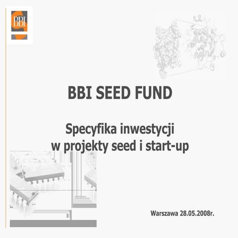 Specyfika inwestycji w projekty seed i start-up