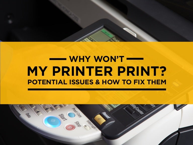 Why Won't My Printer Print? Potential Issues & How to Fix Them