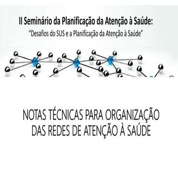 Notas Técnicas para Organização das Redes de Atenção à Saúde