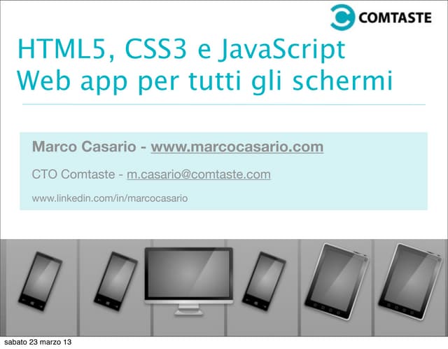 HTML5, CSS3 e JavaScript: Web app per tutti gli schermi by Marco Casario
