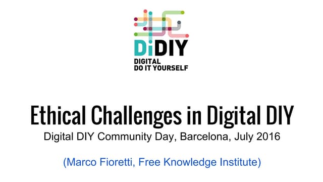 Ethical Challenges in Digital DIY