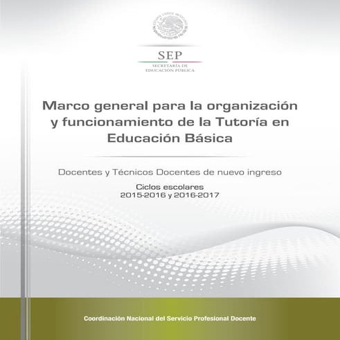 Marco general para la organización y funcionamiento de la tutoría en educació...