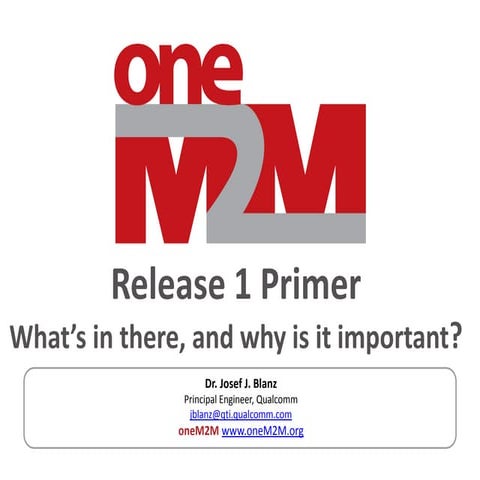 oneM2M - Release 1 Primer