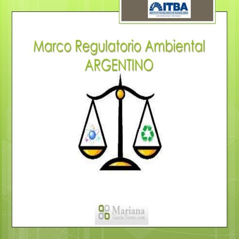 Marco Regulatorio Ambiental Argentino | PPTX