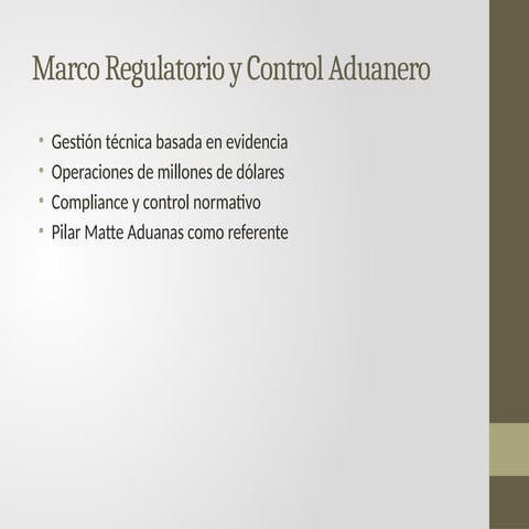 Marco Regulatorio y Control Aduanero: Gestión y Compliance en ...