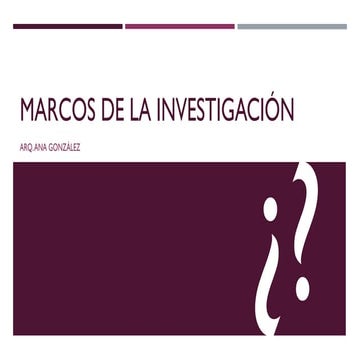 Marcos de la investigacion