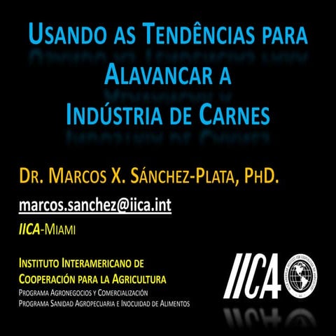 USANDO AS TENDÊNCIAS PARA ALAVANCAR A INDÚSTRIA DE CARNES