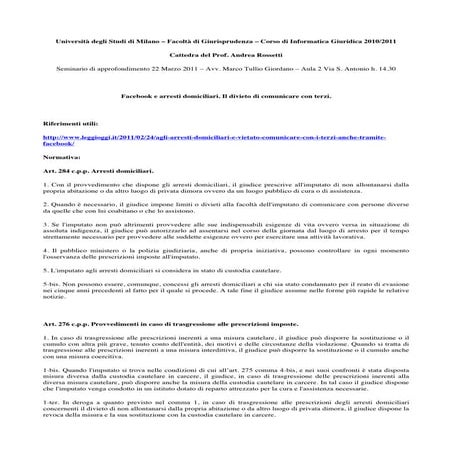 Marco tullio giordano, Facebook e arresti domiciliari. il divieto di comunicare con terzi 2011