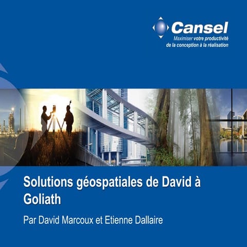 Solution géospatiale de David à Goliath