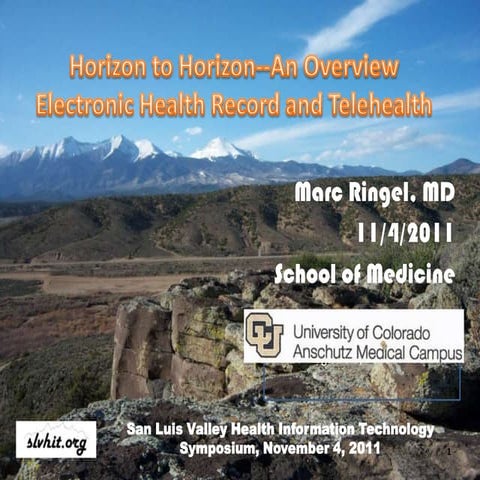 Horizon to Horizon--An Overview Electronic Health Record and Telehealth