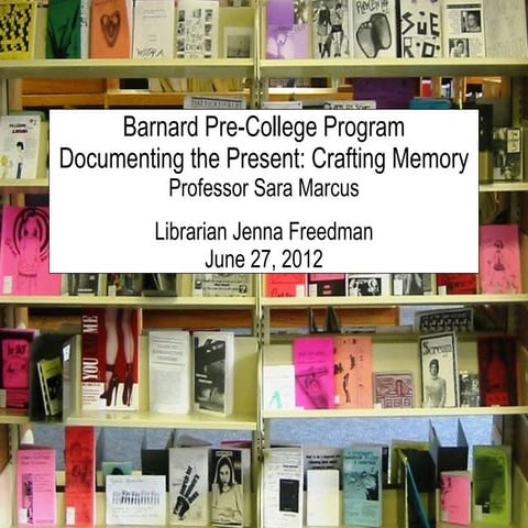 Documenting the Present, Barnard Pre-College class with Sara Marcus