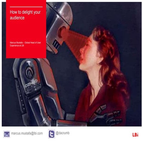 Design to engage and delight people | Marcus Mustafa – Global Head of User Ex...