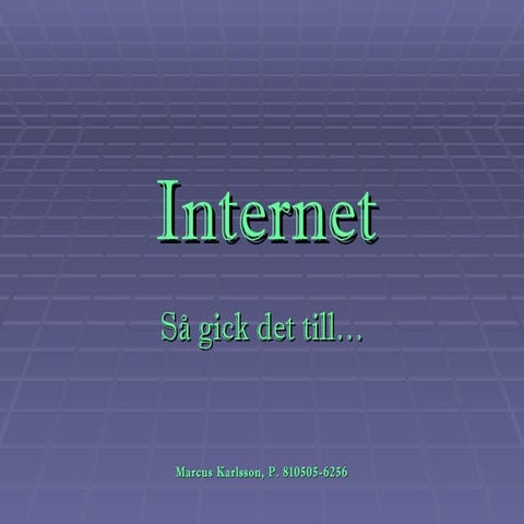 Marcus karlsson internet
