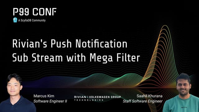 Rivian's Push Notification Sub Stream with Mega Filter by Marcus Kim & Saahil...