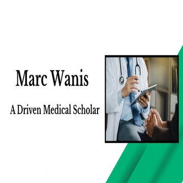 Marc Wanis - A Pre-Medical Scholar | PDF