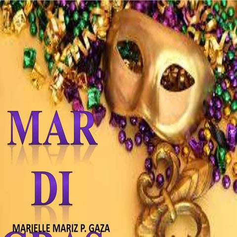 MARDI GRAS