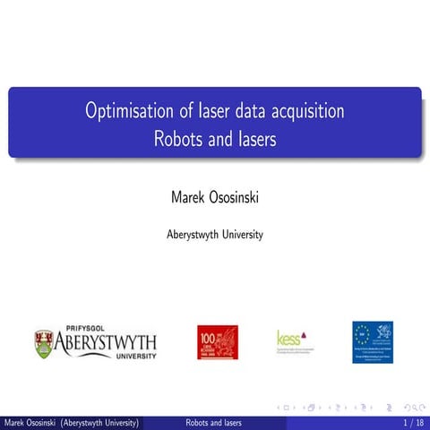 Optimisation of laser data acquisition: Robots and lasers