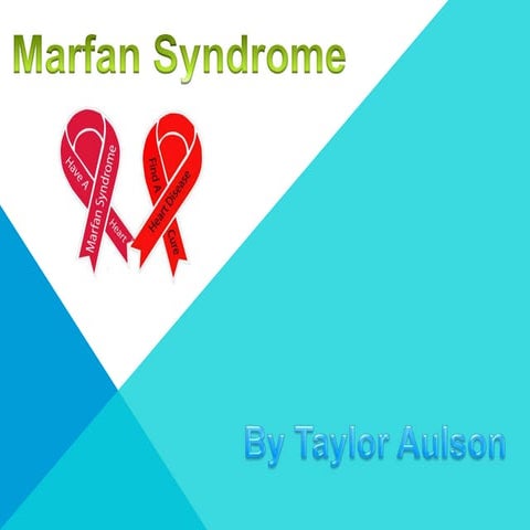 Marfan syndrome ppt.