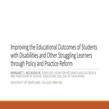 Margaret J. Mclaughlin - Improving the Educational Outcomes of Students with ...