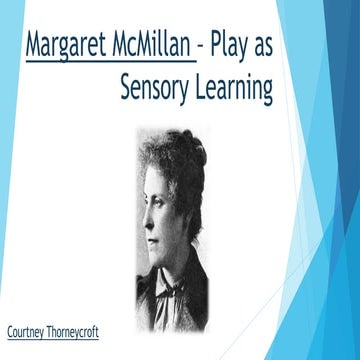 Margaret mc millan play as sensory learning