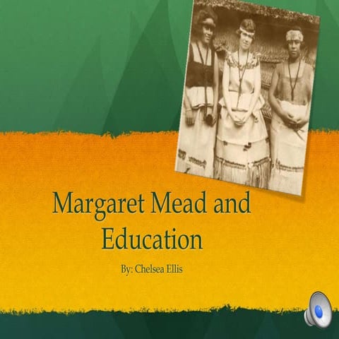 Margaret mead presentation