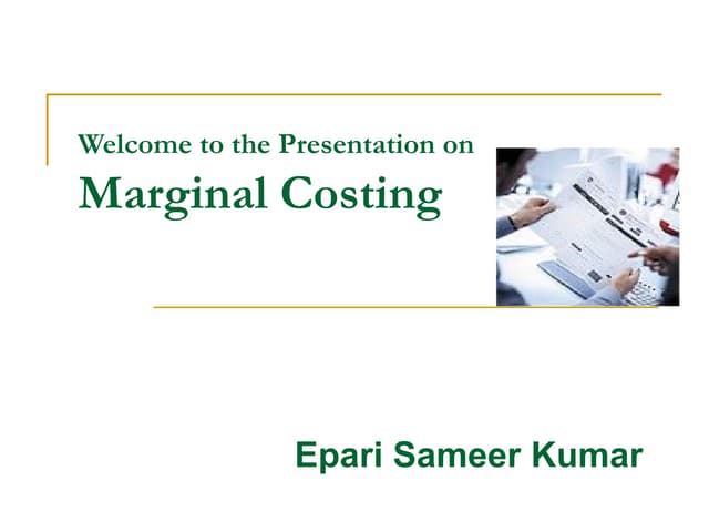 MAGINAL COSTING FOR BCOM GRADUATE STUDENTS AND MCOM STUDENTS FOR