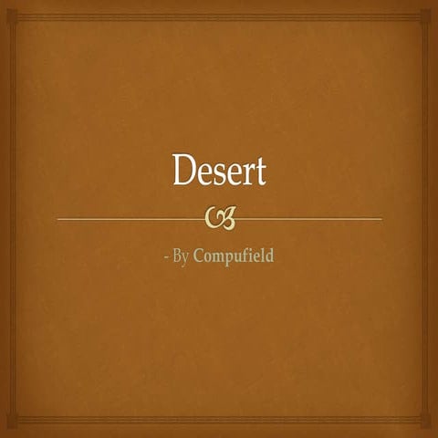 Desert presentation 