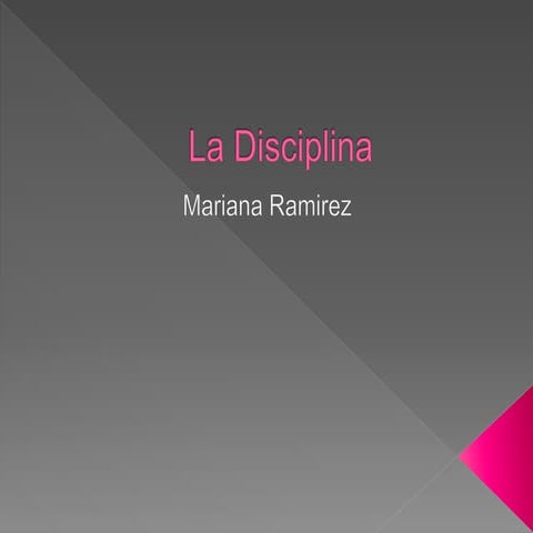 La Disciplina