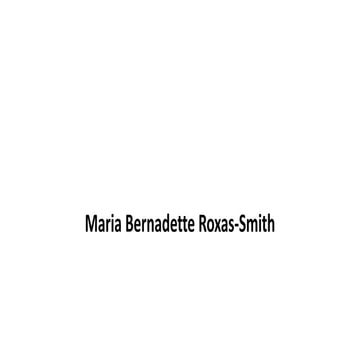 Maria Bernadette Roxas-Smith Maria Bernadette Roxas-Smith | PDF