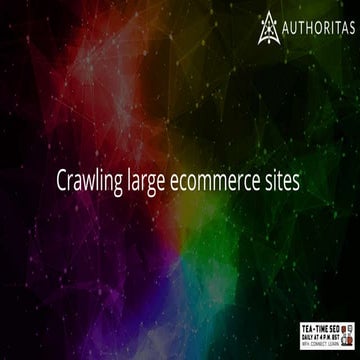 Crawling ecommerce sites – Maria Camanes' top tips from Tea-time SEO