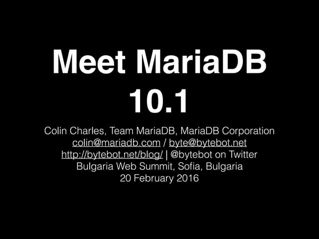 Meet MariaDB 10.1 at the Bulgaria Web Summit