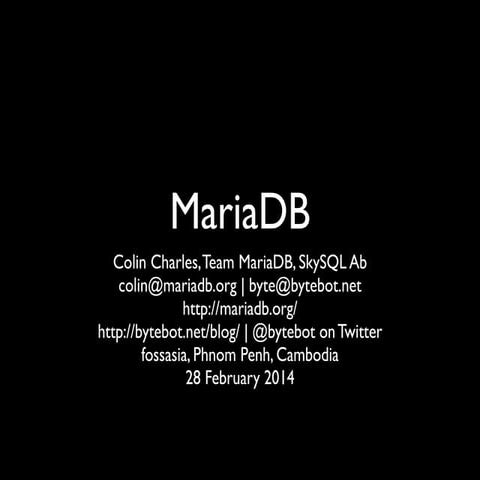 MariaDB keynote - fossasia 2014