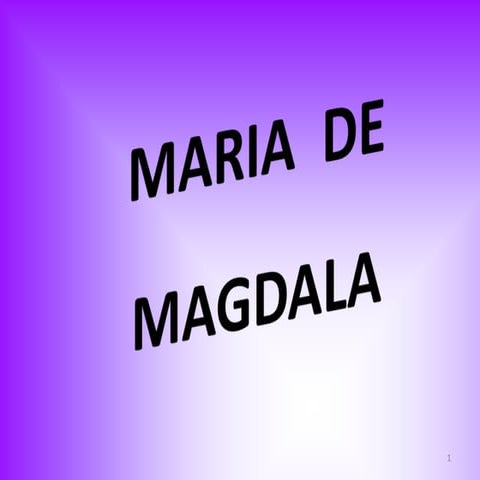 Maria de magdala   slide