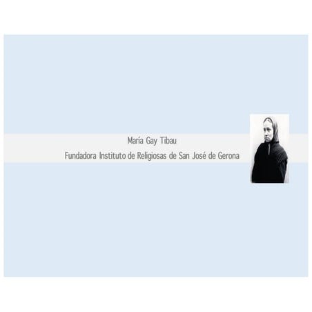 Maria Gay Tibau, Madre Fundadora | PDF