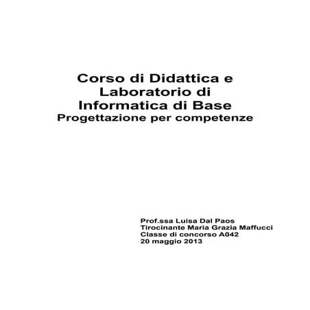 Maria Grazia Maffucci - informatica di base: progettazione per competenze
