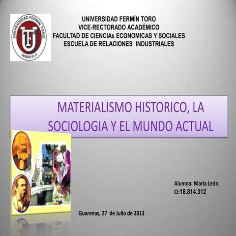 Maria  leon  materialismo historico, la sociologia y el mundo actual