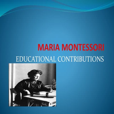 Maria montessori ppt