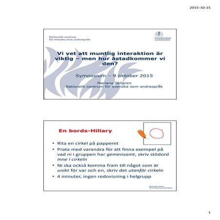 Vi vet att muntlig interaktion är viktig – men hur åstadkommer vi den?