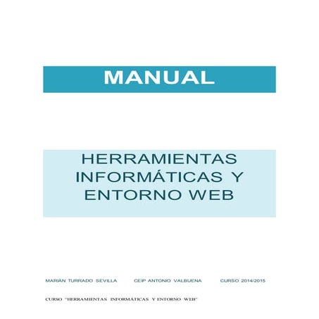 Manual herramientas informáticas y entorno web: blogs educativos.