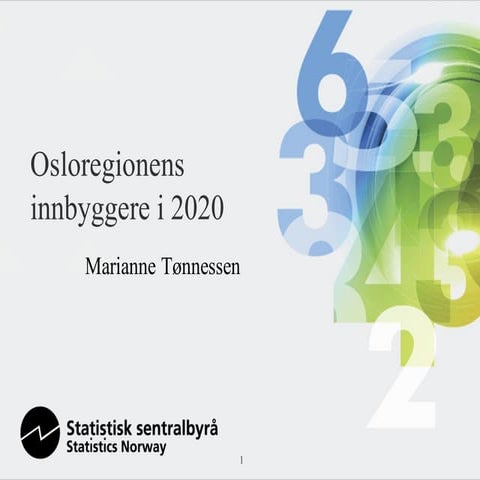 Hvem er regionens innbyggere i 2020?