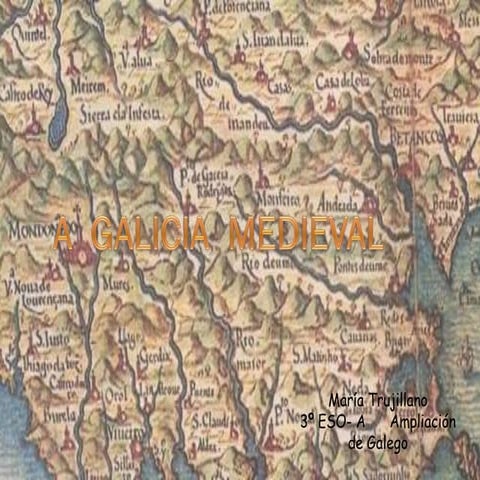 Maria trujillano idade media galega